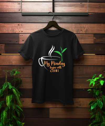 Printed T shirts for tea lovers |My Monday begins with chai|